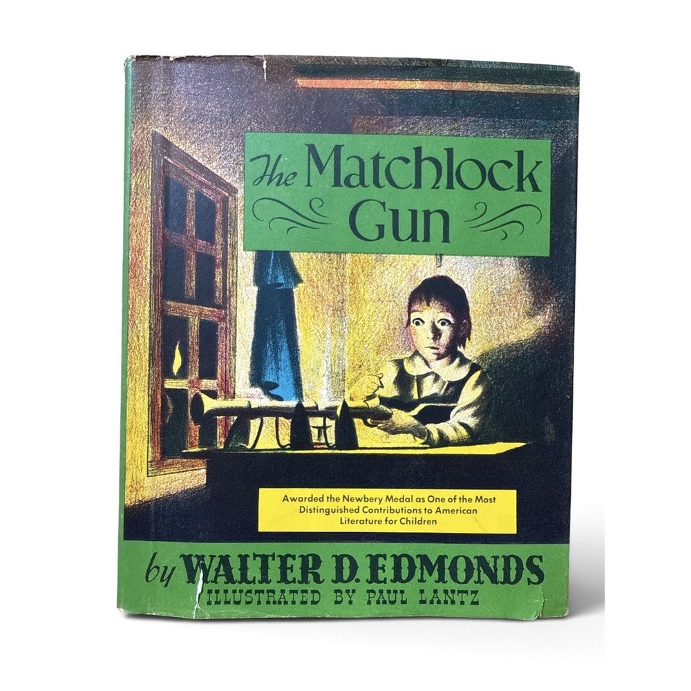 The Matchlock Gun By Walter D. Edmonds HC/DJ Vintage 1941 23rd Printing